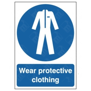 Wear Protective Clothing Sign – mandatory PPE warning sign