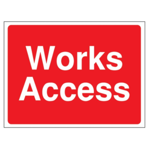 Works Access Construction Sign – red UK site traffic sign marking construction entry points for authorised vehicles and staff.