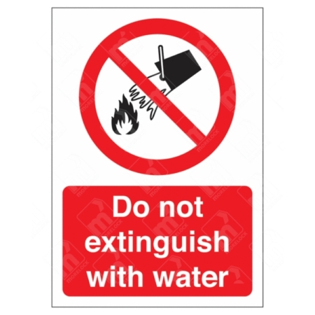 Do Not Extinguish With Water Sign – red prohibition fire safety symbol with bucket and flame