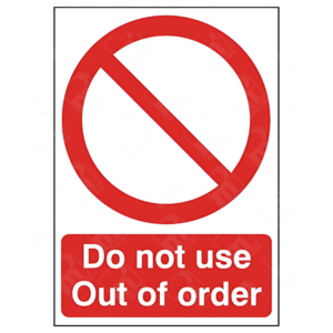 Do Not Use Out of Order Sign – Red and white UK health and safety signage for faulty equipment