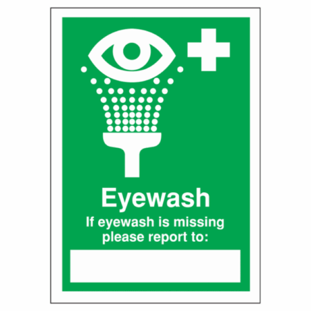 If Eye Wash Is Missing Please Report To Sign – UK safety notice
