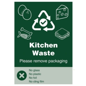 Kitchen Waste Please Remove Packing With Yes No Recycling Symbol WRAP Sign – green WRAP bin label UK