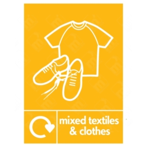 Mixed Textiles and Clothes WRAP Recycling Sign – yellow sign for clothing and shoe recycling