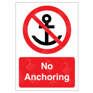 No Anchoring Sign – red marine prohibition sign for UK waters