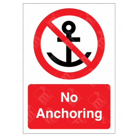 No Anchoring Sign – red marine prohibition sign for UK waters