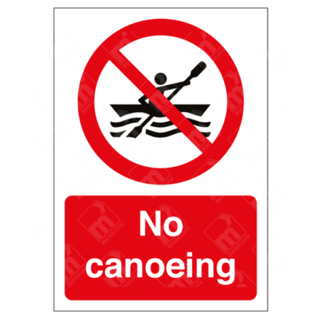 No Canoeing Sign – red prohibition sign for UK rivers and lakes