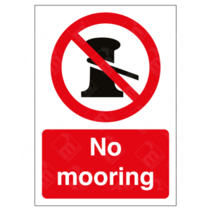 No Mooring Sign – red prohibition sign with bollard symbol for boats