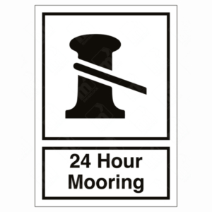 24 Hour Mooring Sign