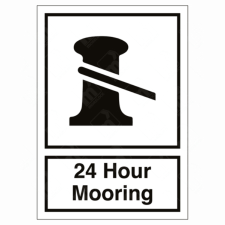 24 Hour Mooring Sign