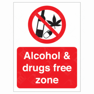 Alcohol & Drugs Free Zone Sign