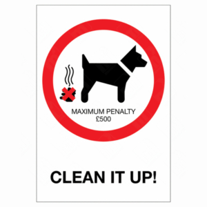 Dog Fouling Clean It Up Sign – UK prohibition sign