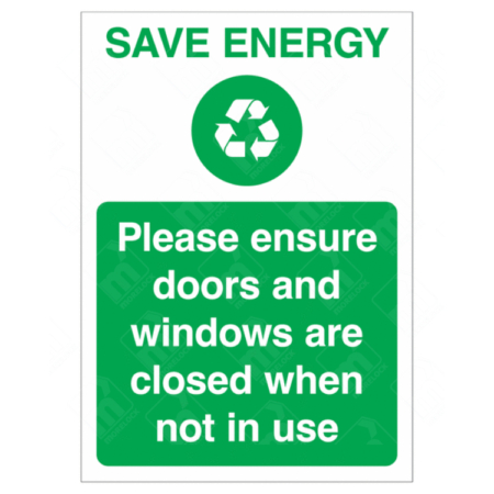 Save Energy Please Ensure Doors and Windows Are Closed When Not In Use Sign – UK green workplace signage