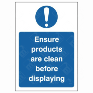Ensure Products Are Clean Before Displaying Sign – UK Health & Safety Sign