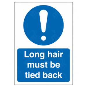 Long Hair Must Be Tied Back Sign – UK workplace safety signage