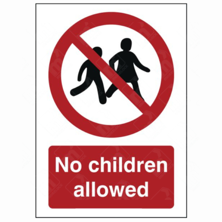 No Children Allowed Sign