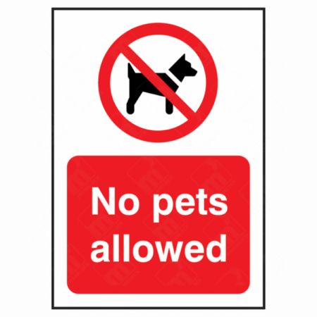 No Pets Allowed Sign – UK Health & Safety Sign