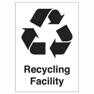 Recycling Facility Sign – UK Health & Safety Sign