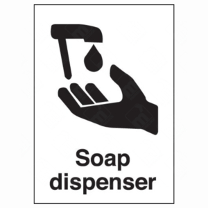 Soap Dispenser Sign – UK Health & Safety Sign