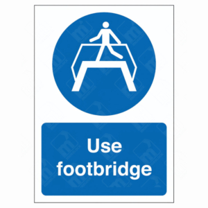 Use Footbridge Sign – UK Health & Safety Mandatory Sign